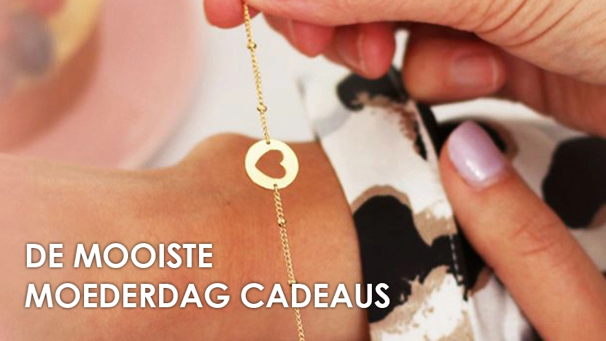 De mooiste Moederdag cadeaus